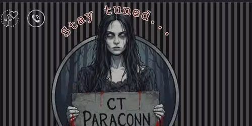 PARACONN July 11 2026 CT's Paranormal Convention