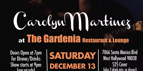 Carolyn Martinez and Trio at The Gardenia