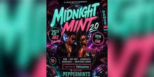 MIDNIGHT MINT 2.0 - Afrobeats \u2022 Amapiano \u2022 HipHop \u2022 Dancehall \u2022 R&B