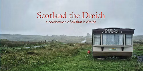 A celebration of the dreich