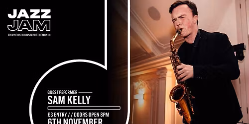 Jazz Jam ft. Sam Kelly
