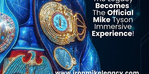 Iron Mike Legacy - The Mike Tyson Immersive Experience at Flamingo Showroom at Flamingo Las Vegas