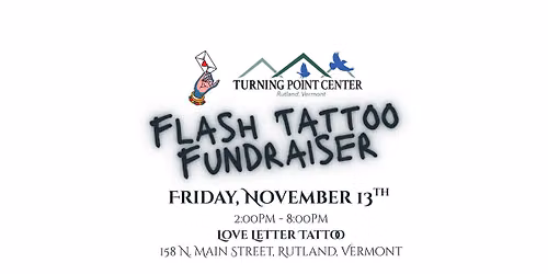 Flash Tattoo Fundraiser for Turning Point Center of Rutland at Love Letter Tattoo