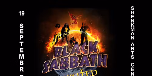 SABBATH REVISITED \/ Black Sabbath Tribute @ Shenkman Arts Centre - Ottawa