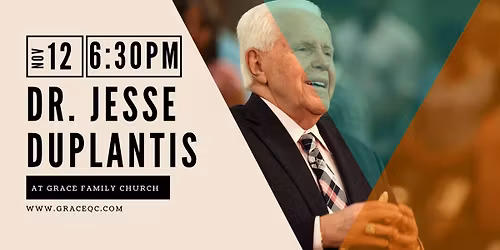 Dr. Jesse Duplantis - Guest Speaker