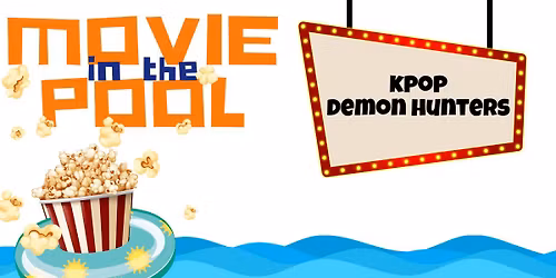 Movie in the pool - KPOP Demon Hunters