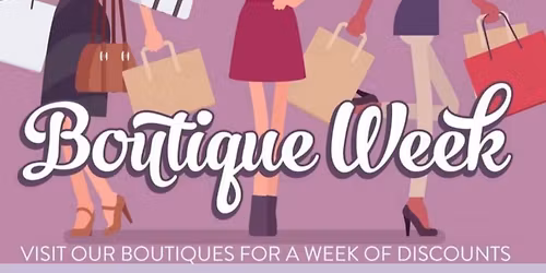 Boutique Week \ud83e\udd0d