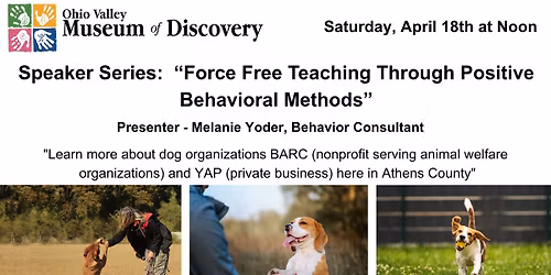 Speaker Series - "Force Free Teaching Through Positive Behavioral Methods"