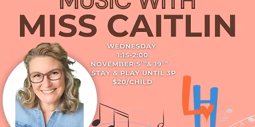 Music with Miss Caitlin 