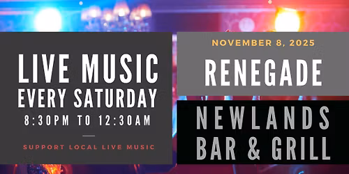 Renegade LIVE @ Newlands Bar & Grill