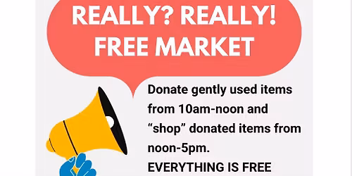 Really, Really! Free Market 