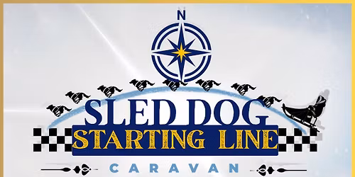 Sled Dog Starting Line Caravan - 2026 - Travel to Iditarod Official Start -Anchorage to Willow