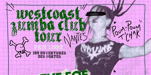 WZC#9 - Week-end Tour - Nantes - FOR THE FOE - CORIUM - PAVEMENT PUNISHMENT