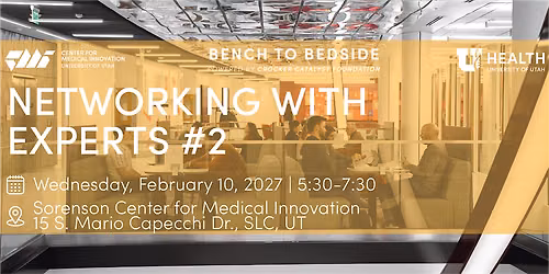 CMI | Bench to Bedside:  Networking with Experts Event #2