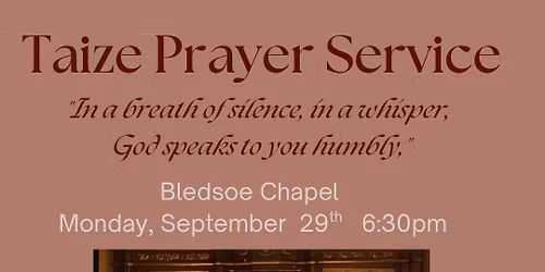 Taize Prayer Service