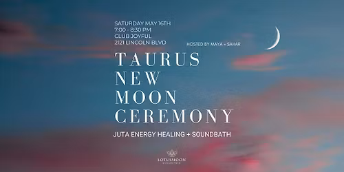 Taurus New Moon Ceremony \u2022 Juta Energy Healing + Soundbath