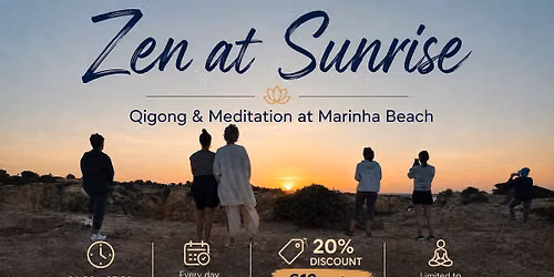 \ud83c\udf05 Zen at Sunrise \u2014 Qigong & Meditation at Marinha Beach