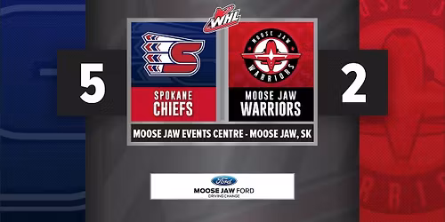 Moose Jaw Warriors at Spokane Chiefs