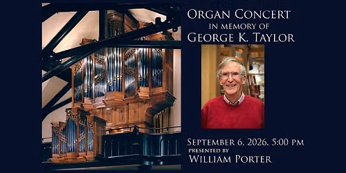 Organ Concert in Memory of George Taylor