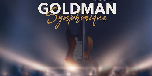 Goldman Symphonique