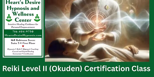 Reiki Level II (Okuden) Certification Class