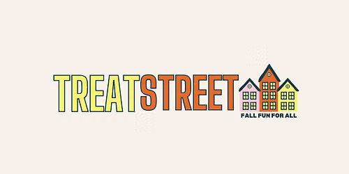 Treat Street- Fall Fun For All!