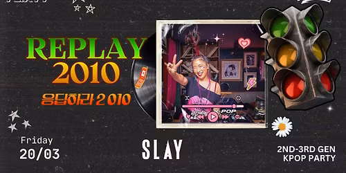 Glasgow REPLAY 2010s Kpop Traffic Light Party with DJ EMKAY | Friday 20th March