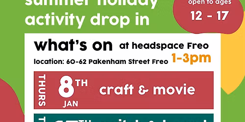 Summer holiday youth drop in activities with headspace Freo (ages 12-17)