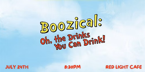 \u201cBoozical: Oh The Drinks You Can Drink! (Encore!)\u201d by AUI