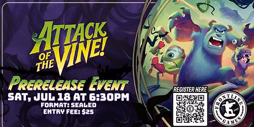 Lorcana: Attack of the Vine Prerelease Event! || Sat, Jul 18 at 6:30PM