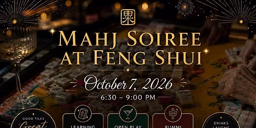 Mahj Soiree at Feng Shui