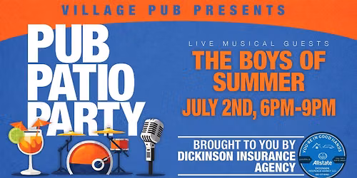 "Pub Patio Party" #3 brought to YOU by Dickinson Insurance Agency!