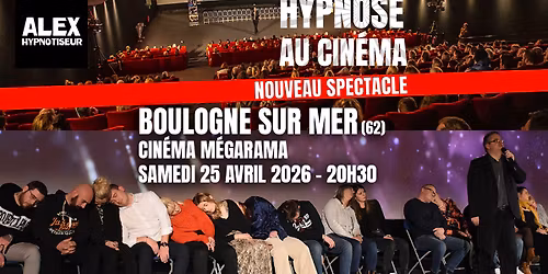 Hypnose au Cin\u00e9ma - Boulogne sur Mer - Cin\u00e9ma M\u00e9garama