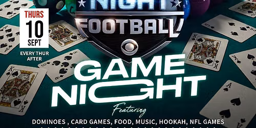Thursday Night Grown & Sexy Game Night and Thursday Night Football