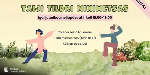 Taiji Tildri minimetsas | Teine trenn
