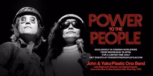 Power to the People: John & Yoko Live in NYC
