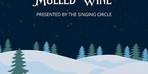 Charity Fund Raiser - Christmas Carols and Mulled Wine