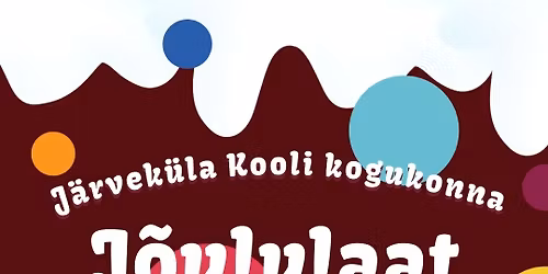 J\u00e4rvek\u00fcla Kooli kogukonna j\u00f5ululaat