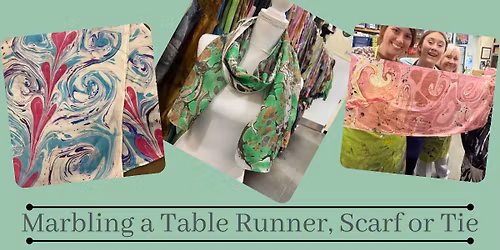 Join in the fun learning how to create a Marbled Table Runner, Scarf or Tie!!