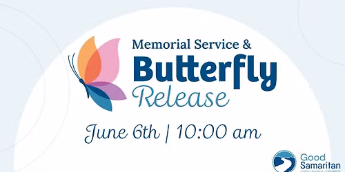 Memorial Service & Butterfly Release 2026