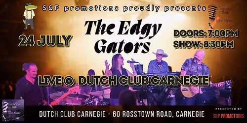 The Edgy Gators Rock Live @Dutch club