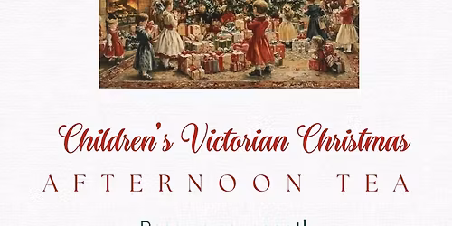 Children\u2019s Victorian Christmas Tea