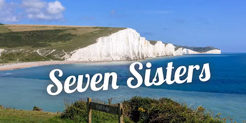 Seaford to Eastbourne (Seven Sisters cliffs) Walk - Sat, 07 Nov 2026