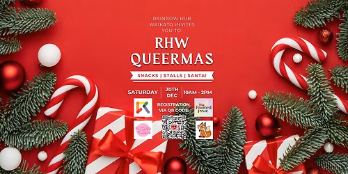 Rainbow Hub Waikato Queermas! \ud83c\udf85\ud83c\udffc\ud83e\udd36\ud83c\udffc\ud83e\uddd1\ud83c\udffc\u200d\ud83c\udf84