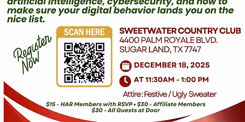 Q4 HAR Fort Bend Area Networking Meeting - All About AI, Are you on the Naughty or Nice list?