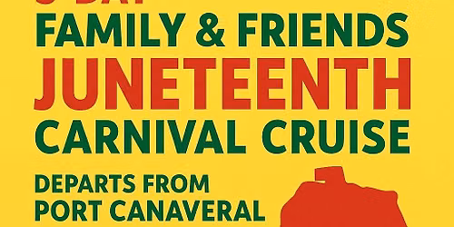 Friends and Family Cruise
