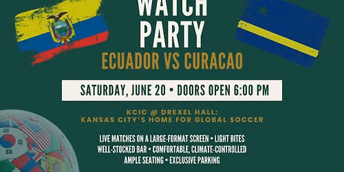 Watch Party: Ecuador vs. Curacao