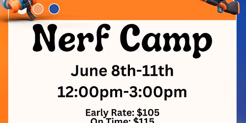 NERF CAMP!