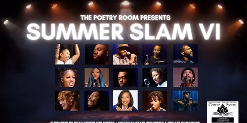 The Poetry Room Presents Summer Slam VI