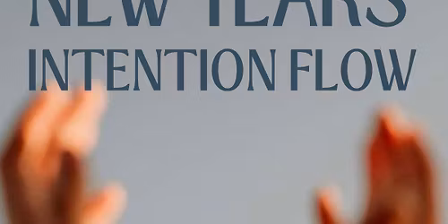New Years Intention Flow